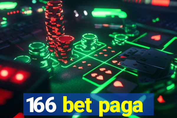 166 bet paga